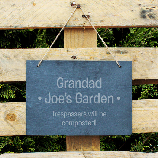 Personalised Trespassers Will Be Composted Slate Garden Sign